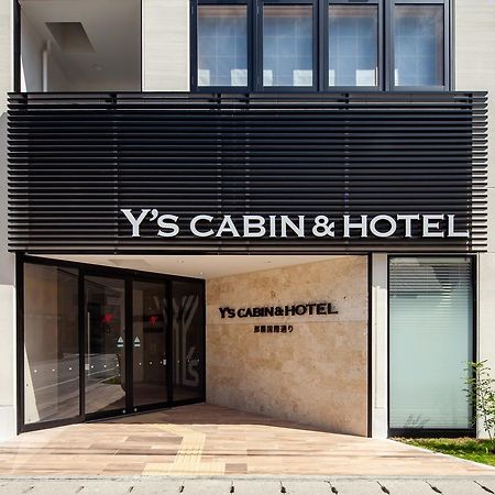 Y'S Cabin&Hotel Naha Kokusai Street Eksteriør billede