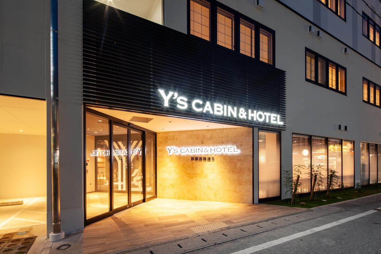 Y'S Cabin&Hotel Naha Kokusai Street Eksteriør billede