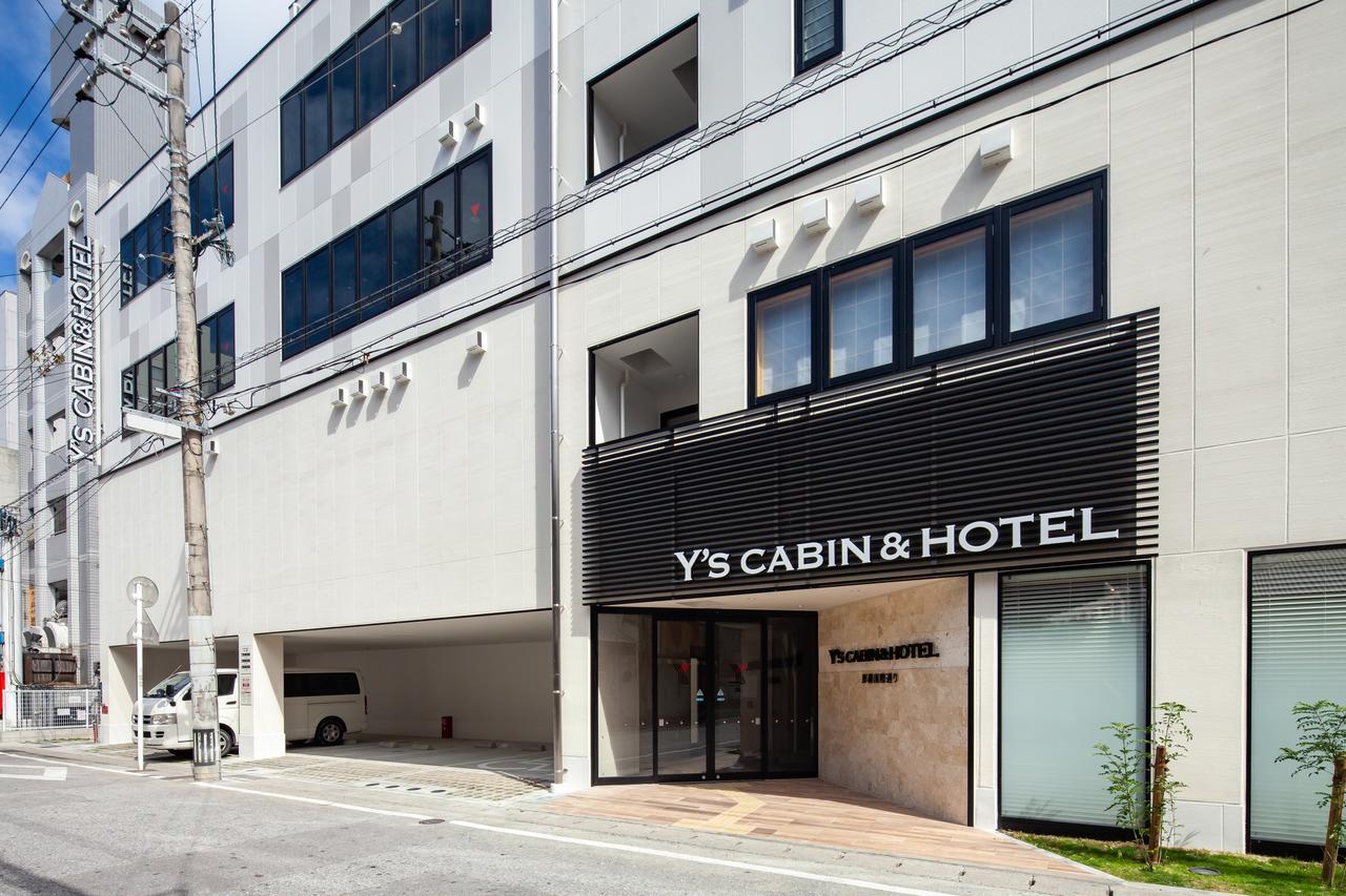 Y'S Cabin&Hotel Naha Kokusai Street Eksteriør billede